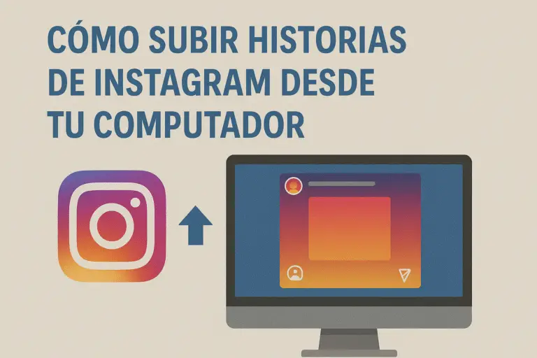 subir historias de Instagram desde PC