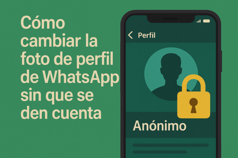 cambiar la foto de perfil de WhatsApp sin que se den cuenta